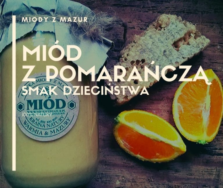 Nowość w ofercie Miód z pomarańczą